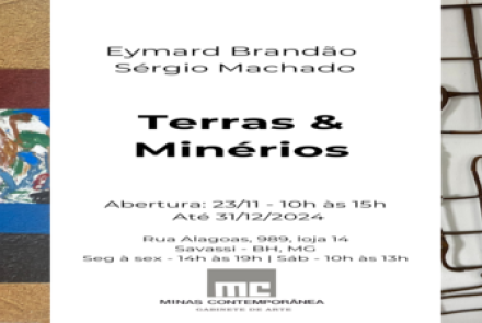 Exposição: “Terras e Minérios” de Eymard Brandão e Sérgio Machado