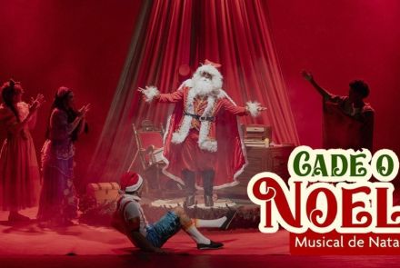 Espetáculo Musical: "Cadê o Noel?"