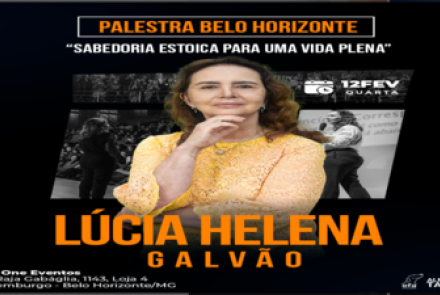 Palestra: Lúcia Helena Galvão traz "Sabedoria Estoica para uma Vida Plena"