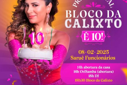 Pré Carnaval: Bloco do Calixto é 10