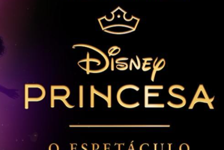 “Disney Princesa, o espetáculo”