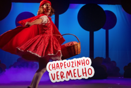 Espetáculo: "Chapeuzinho Vermelho"
