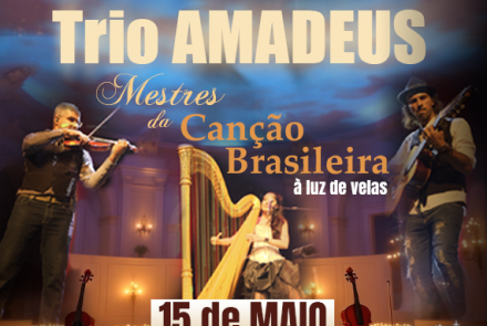 Show: Trio Amadeus "Mestres da Canção Brasileira"