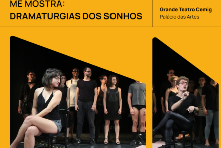 Espetáculo: Me Mostra "Dramaturgias dos Sonhos”