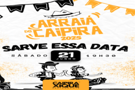 Arraiá do Caipira Xique