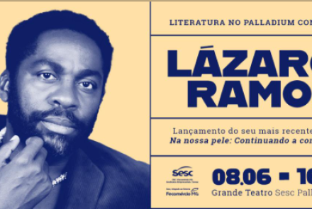  Projeto: Literatura no Palladium convida Lázaro Ramos