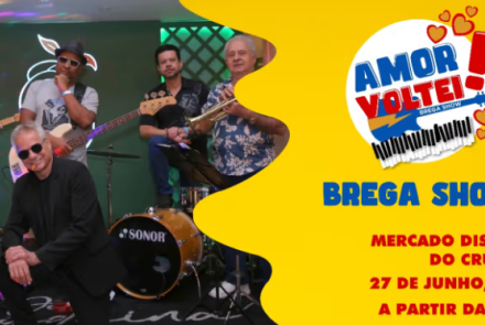 Show: Amor Voltei 