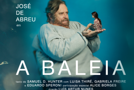 Espetáculo: "A Baleia" com José de Abreu