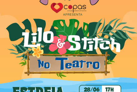Espetáculo Infantil: "Lilo & Stitch"