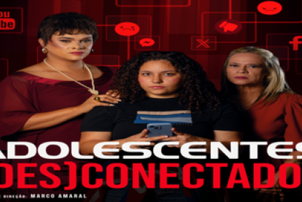 Espetáculo: "Adolescentes (Des)Conectados" 