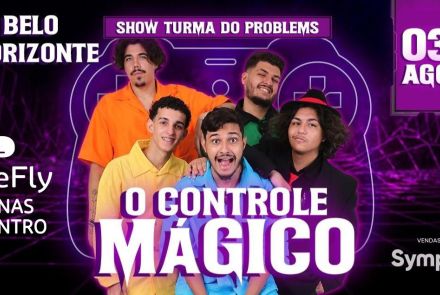Espetáculo: Turma do Problems