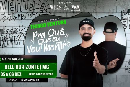 Comédia stand-up: Pra quê, que eu vou menti?