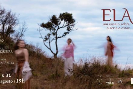 Espetáculo: E.L.A, um ensaio sobre o ser e o estar