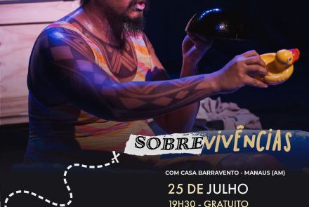 Espetáculo: “Sobrevivências”