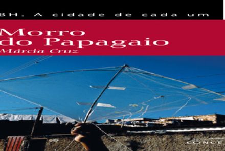 Lançamento de livro: Morro do Papagaio de Márcia Maria Cruz