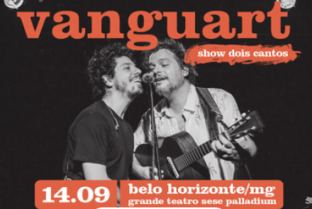 Espetáculo: Vanguart – Dois Cantos