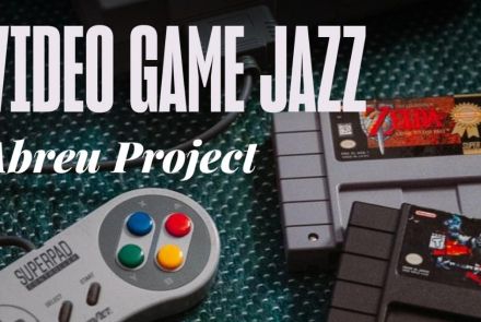 Video Game Jazz - Abreu Project