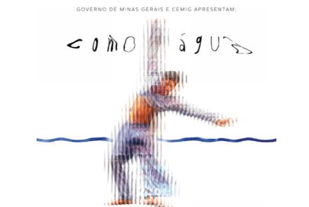 Espetáculo: “Como Água”