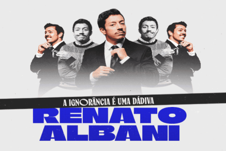 Espetáculo: "A Ignorância É Uma Dádiva" de Renato Albani