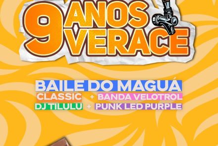 Festa: Verace "9 anos" 