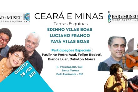 Show: Ceará e Minas: Tantas Esquinas