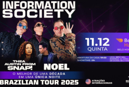 Show: Information Society, Thea Austin (SNAP!) e Noel