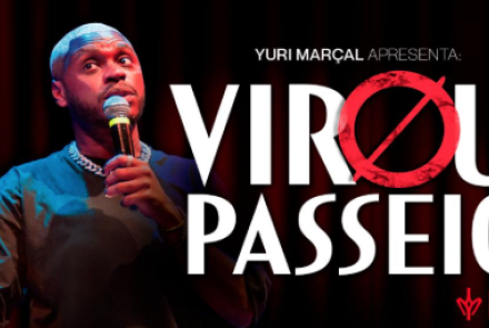 Stand up: Yuri Marçal - Virou Passeio