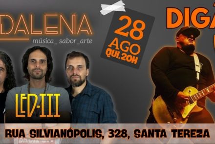 Show: Led III e Digão Raimundo - Noite de Rock N' Roll na Veia