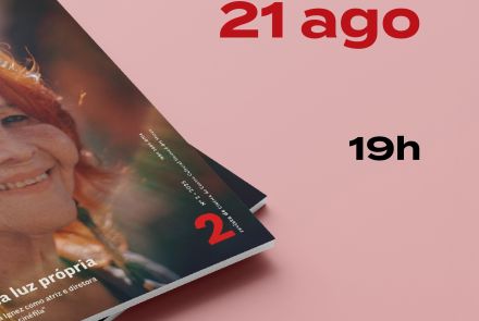 Lançamento da 2ª edição da revista Vai e Vem