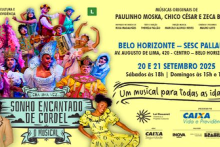 Espetáculo: Sonho Encantado de Cordel, o Musical