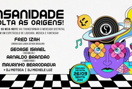 Festa da Insanidade - Volta as Origens