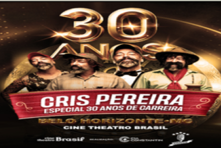Espetáculo: Cris Pereira 30 Anos