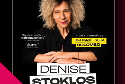 Espetáculo: "Um Fax para Colombo" com Denise Stoklos
