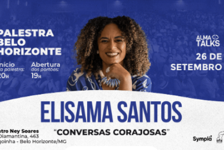 Palestra: "Conversas Corajosas" de Elisama Santos