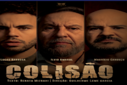 Espetáculo: ‘Colisão’ com Ilvio Amaral, Maurício Canguçu e Lucas Barbosa
