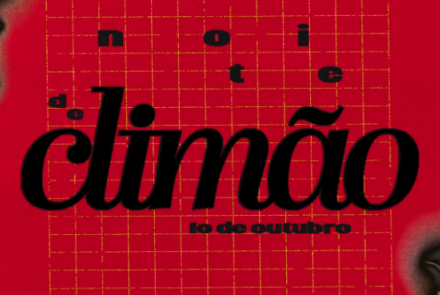Imagem com um fundo vermelho e letreiro preto escrito: Noite de Climão e 10 de Outubro