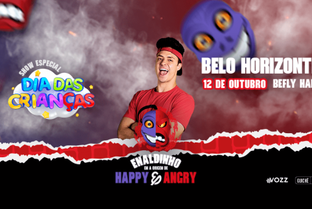 Espetáculo: "A Origem De Happy e Angry" de Enaldinho