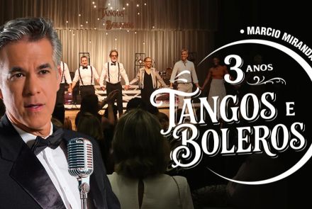 espetáculo “Márcio Miranda em Tangos e Boleros – Grandes Clássicos e Suas Histórias”