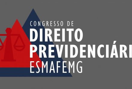 Congresso de Direito Previdenciário da Escola da Magistratura Federal de Minas Gerais - 2025