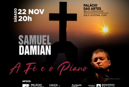 Espetáculo: “A Fé e o Piano” por Samuel Damian