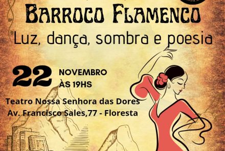 Espetáculo de Dança: "Barroco Flamenco: Luz, Dança, Sombra e Poesia."