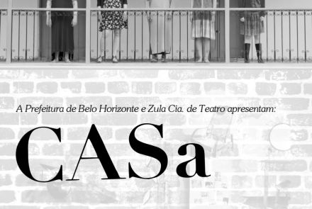 Espetáculo: “Casa”
