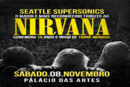 Espetáculo: “Tribute of Nirvana by Seattle Supersonics”