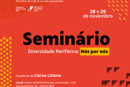 Seminário “Nós por Nós – Diversidade Periférica”
