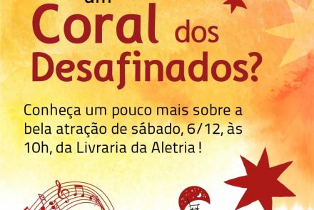 Coral dos Desafinados 