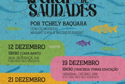 Espetáculo: “Pra Falar de Saudades”