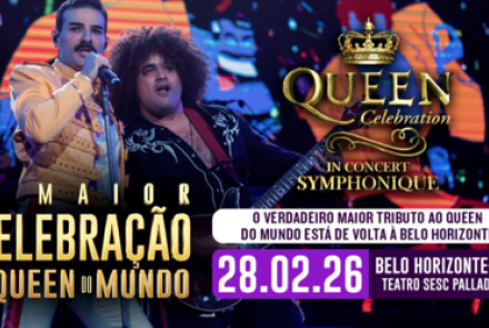 Flyer de divulgação com imagem dos artistas ao fundo, texto informa o evento Queen Celebration In Concert Symphonique 
