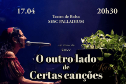 Imagem ilustrativo do show "O Outro Lado de Certas Cações" Calu 