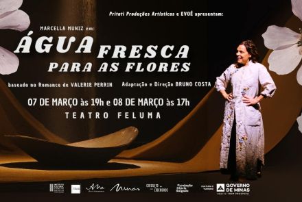 Espetáculo: Água Fresca para as Flores