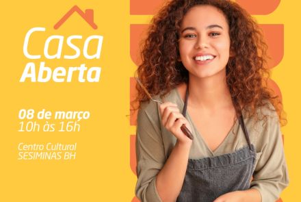 11ª Edição: Casa Aberta